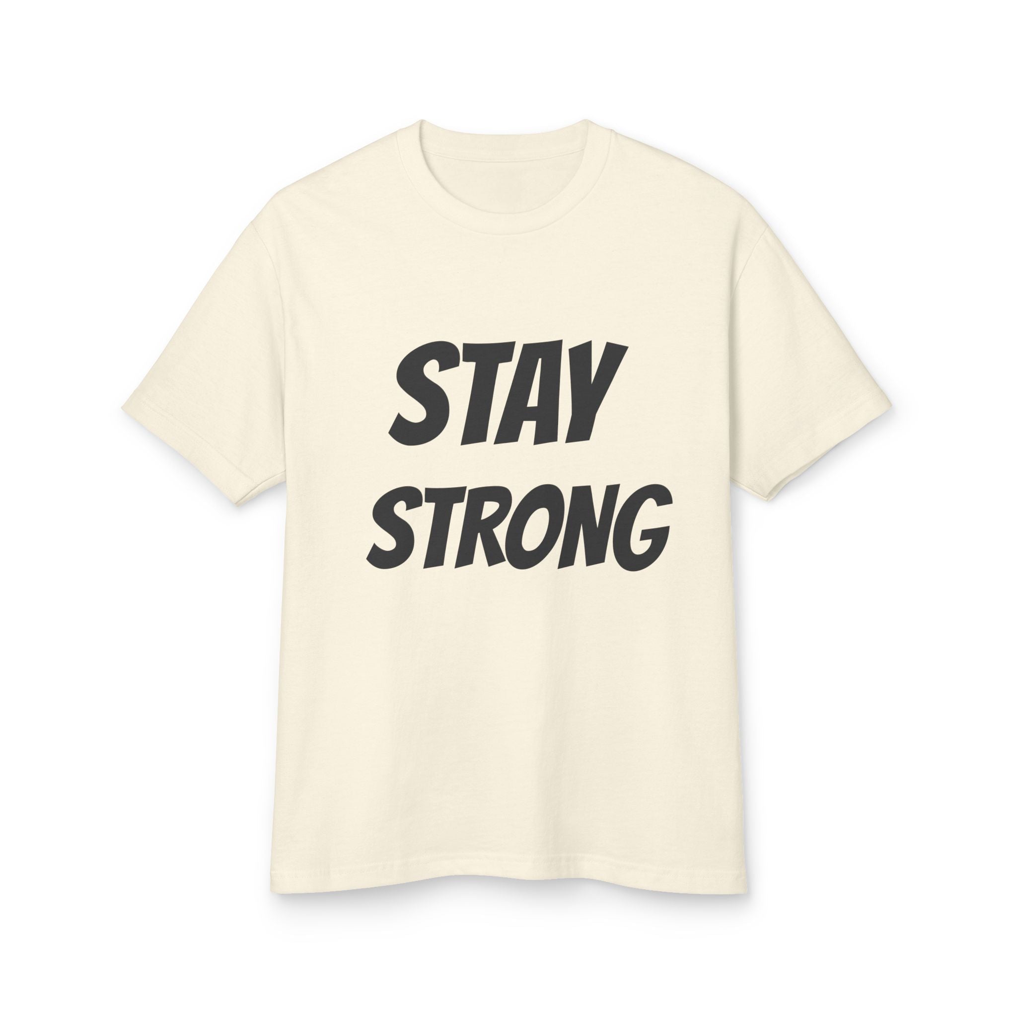 Stay Strong Unisex Heavyweight Cotton Tee, Motivational T-Shirt, Inspirational Gift, Casual Wear, Fitness Apparel, Everyday Comfort